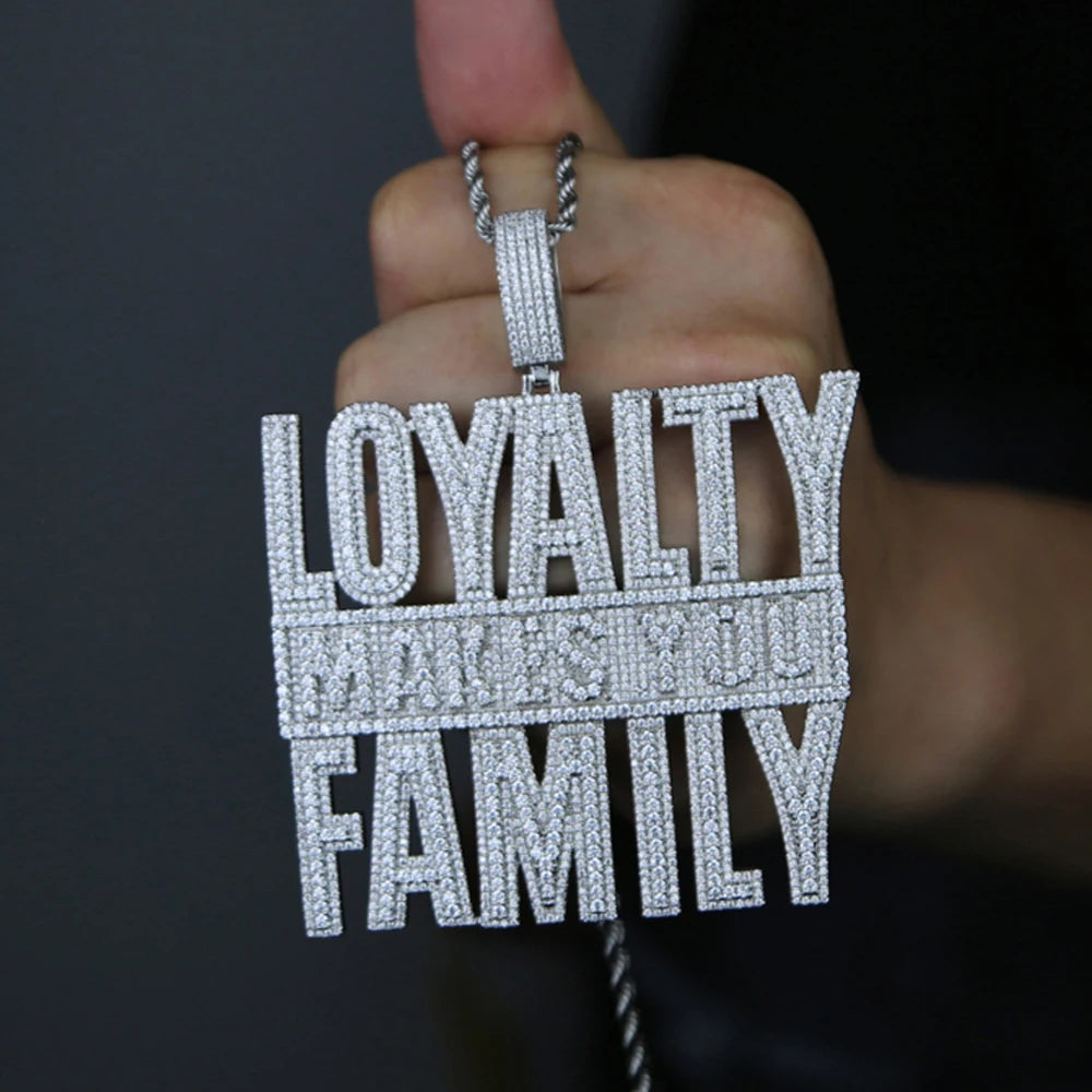 "LOYALTY MAKES YOU FAMILY" LETTER PENDANT