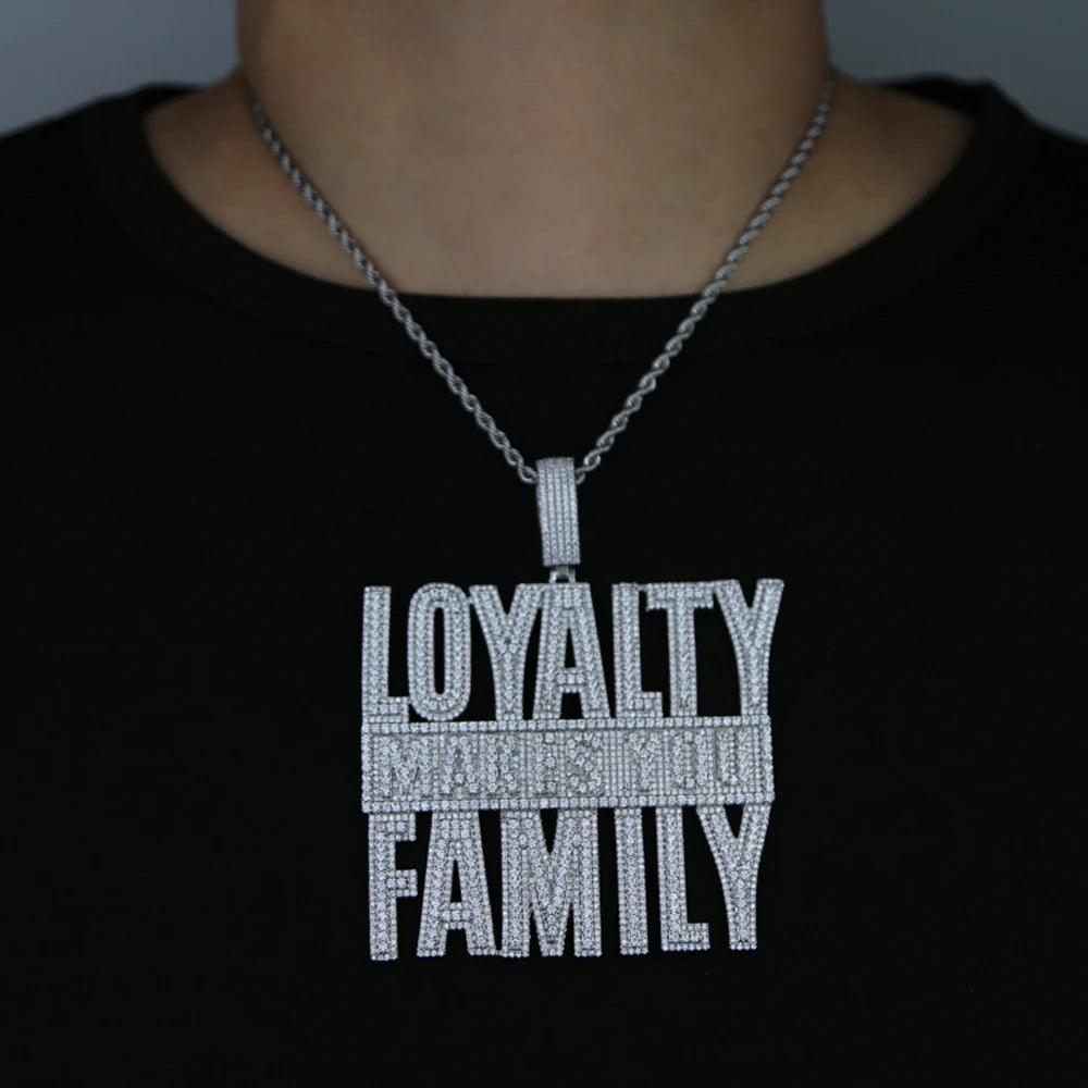 "LOYALTY MAKES YOU FAMILY" LETTER PENDANT